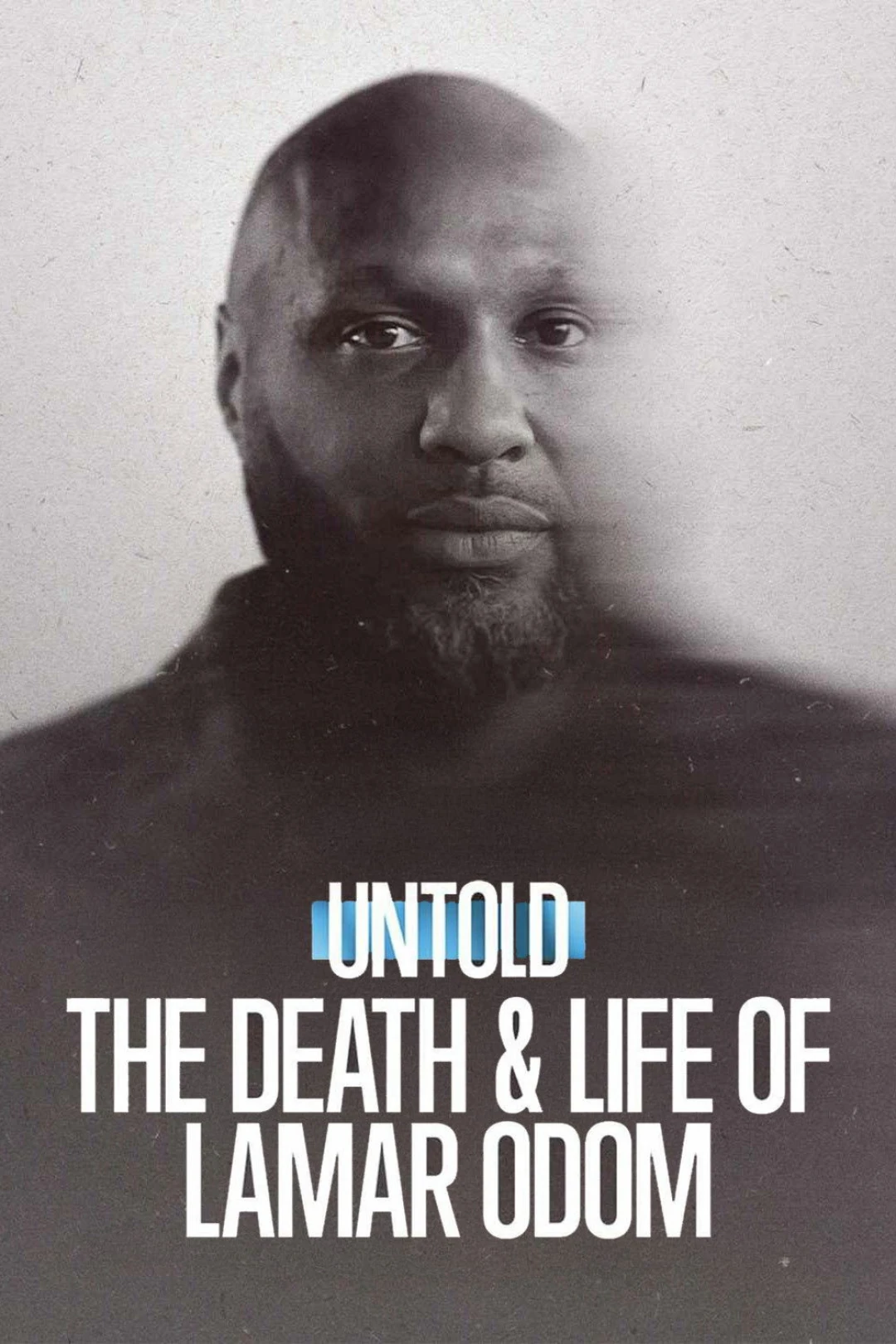 Bí mật giới thể thao: Cuộc đời và cái chết của Lamar Odom (Untold: The Death & Life of Lamar Odom) [2026]