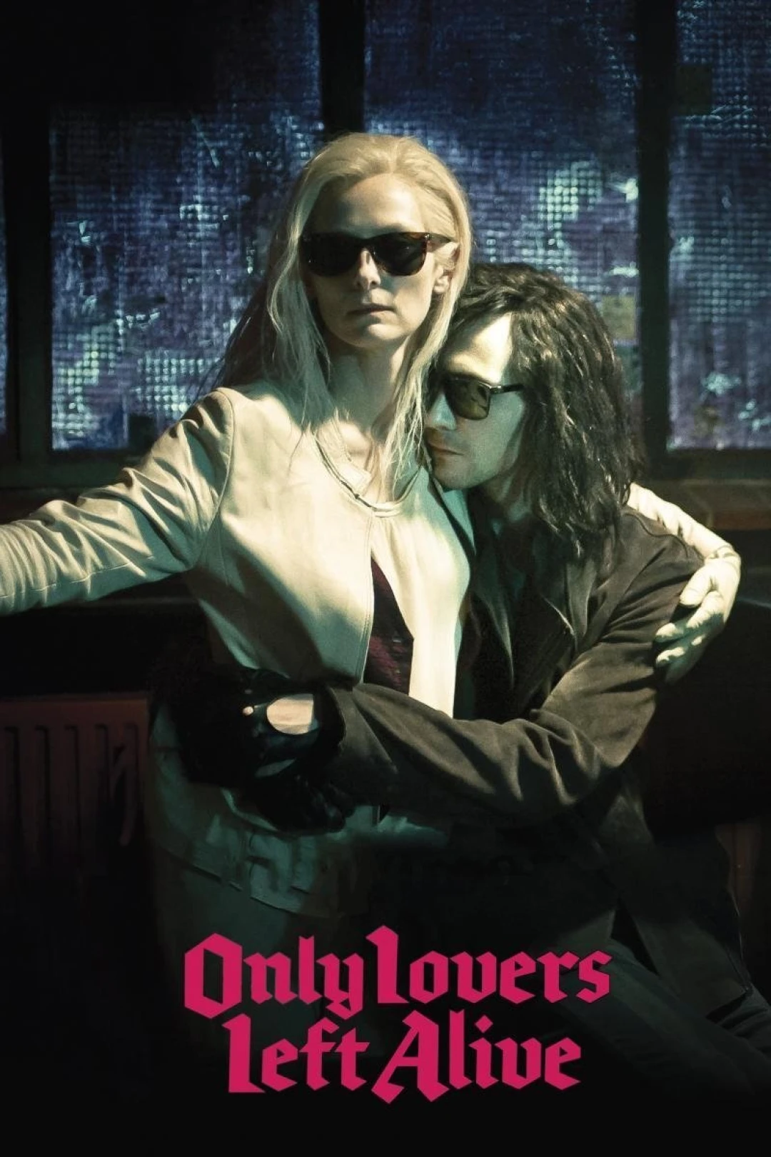 Chuyện Tình Ma Cà Rồng (Only Lovers Left Alive) [2013]