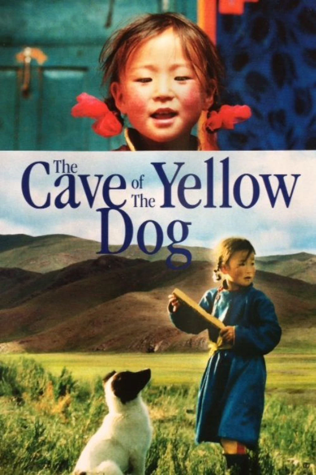 Hang Của Chú Chó Vàng (The Cave of the Yellow Dog) [2005]