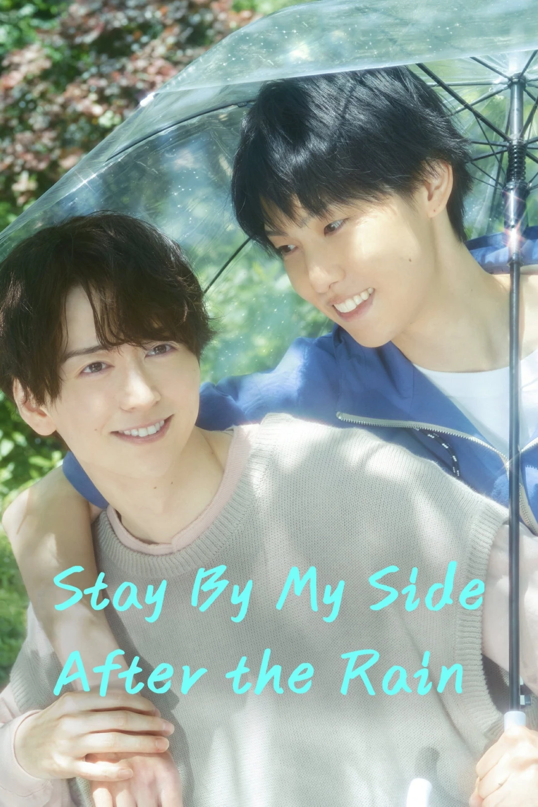Khi Mưa Tan, Ta Gặp Lại (Stay By My Side After the Rain) [2025]