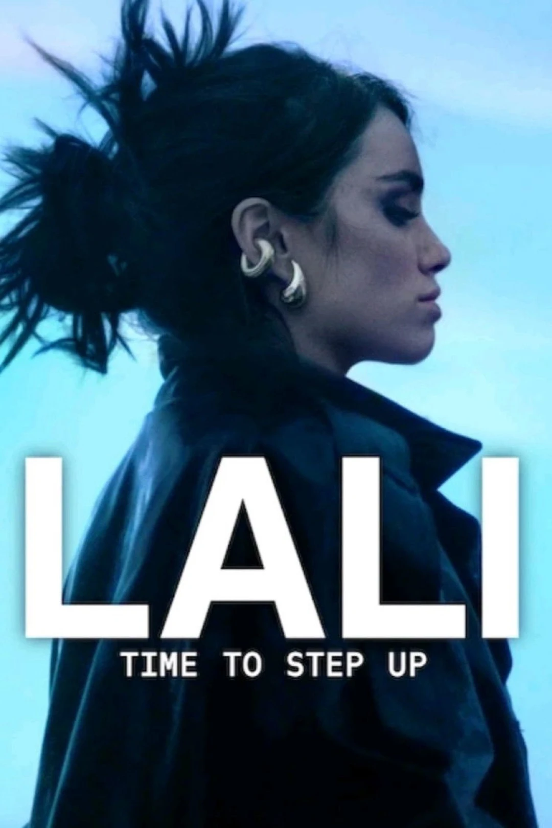 Lali: Tới Lúc Bước Lên (Lali: Time To Step Up) [2025]