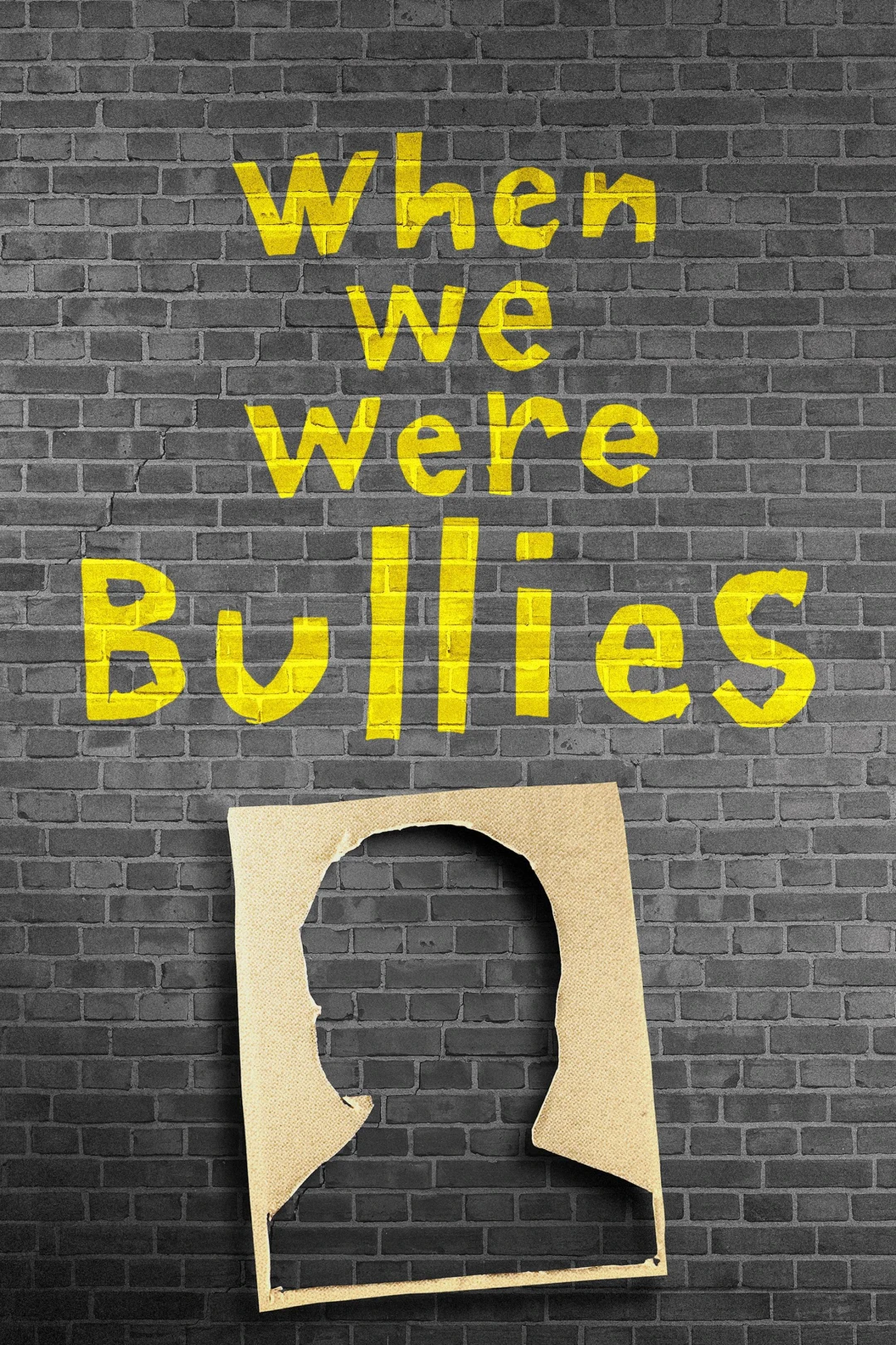Một Thời Là Kẻ Bắt Nạt (When We Were Bullies) [2021]
