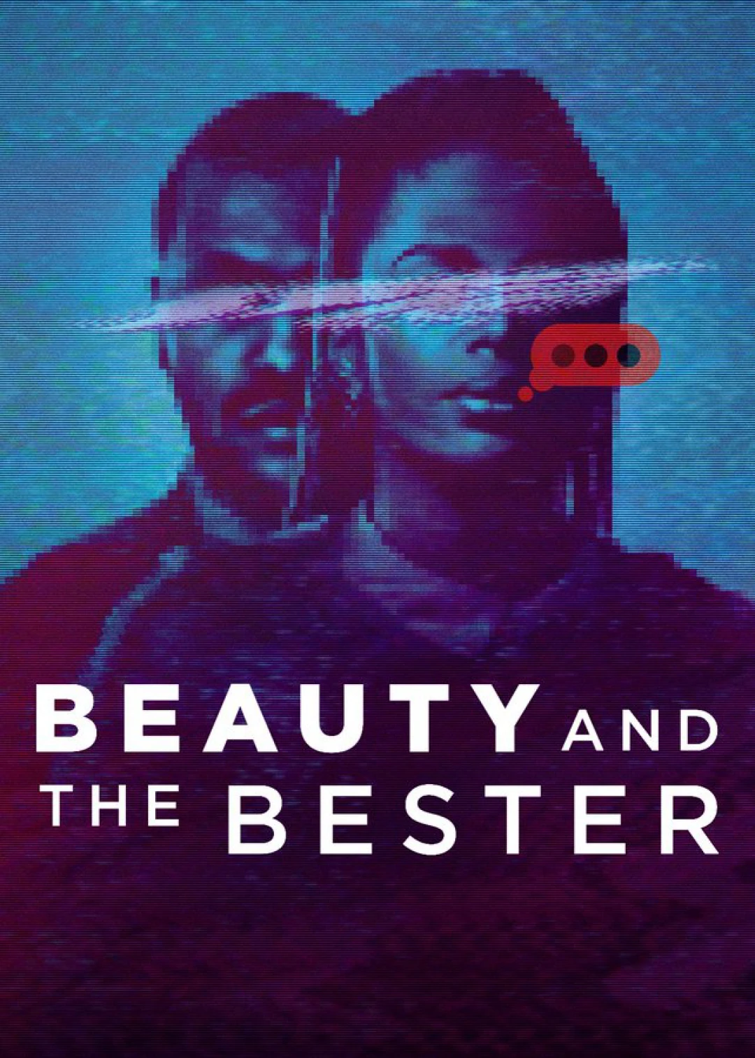 Người đẹp và đồng phạm Bester (Beauty and the Bester) [2025]