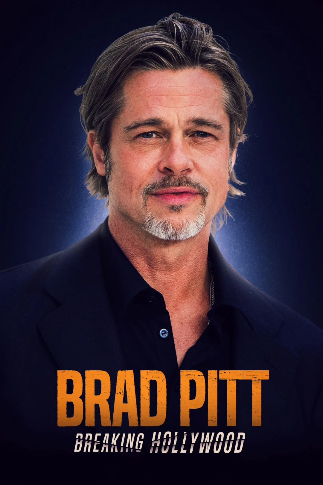 Siêu Sao Điện Ảnh Hollywood (Brad Pitt: Breaking Hollywood) [2021]