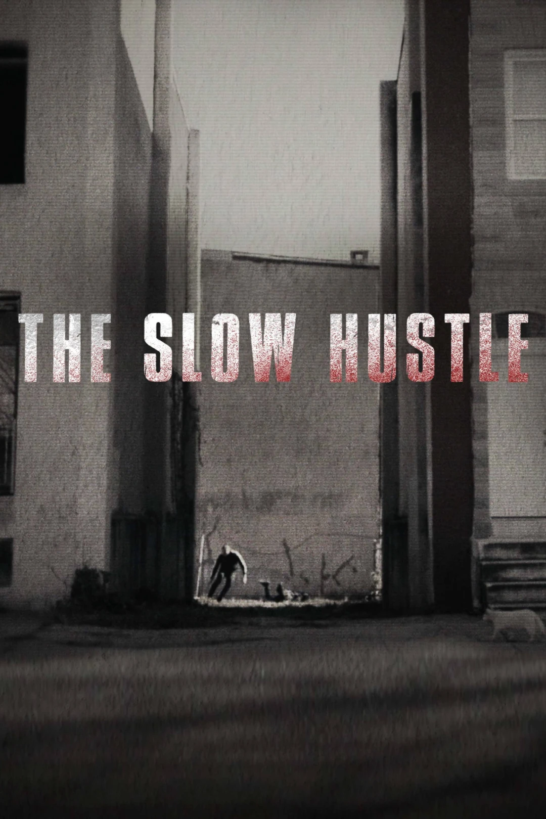 Sự Thúc Đẩy Chậm Chạp (The Slow Hustle) [2021]