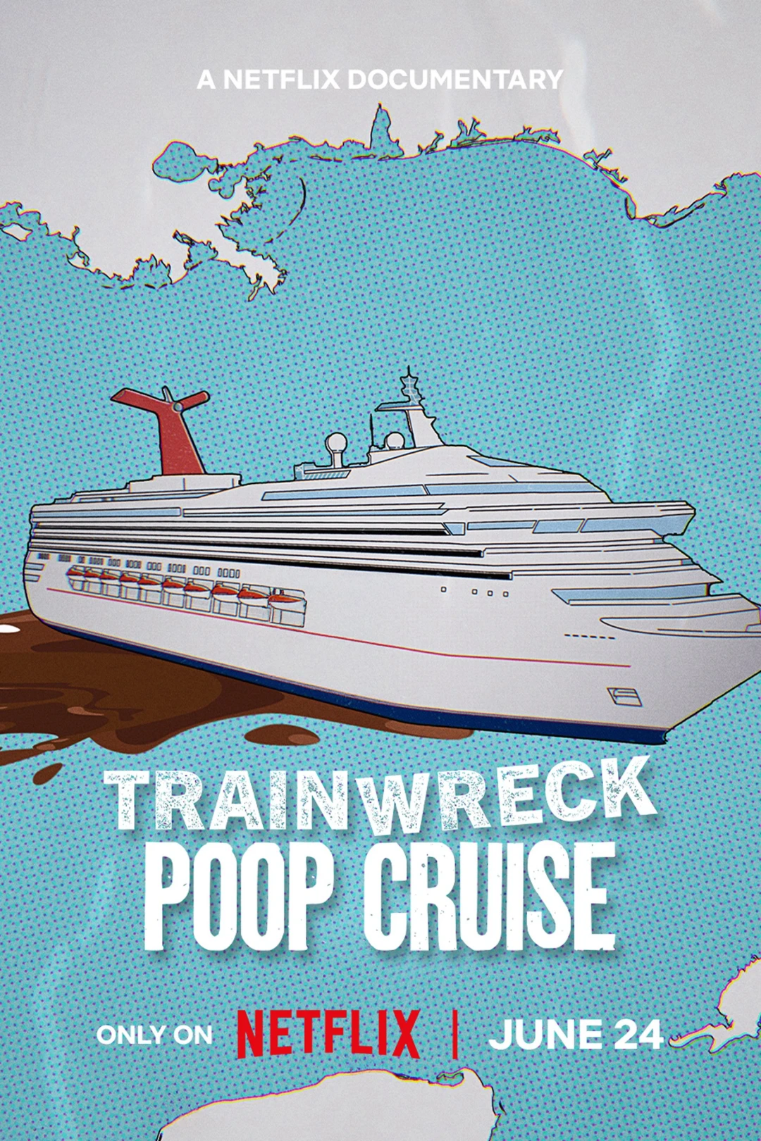 Thảm họa toàn tập: Du thuyền xú uế (Trainwreck: Poop Cruise) [2025]
