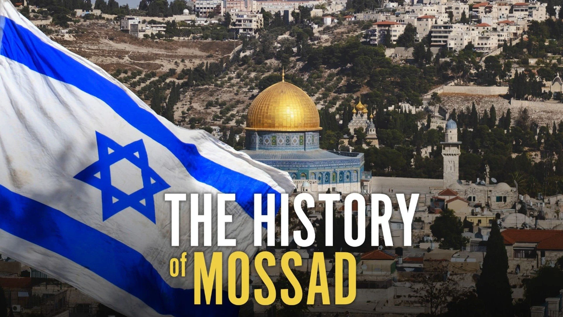 The History of Mossad