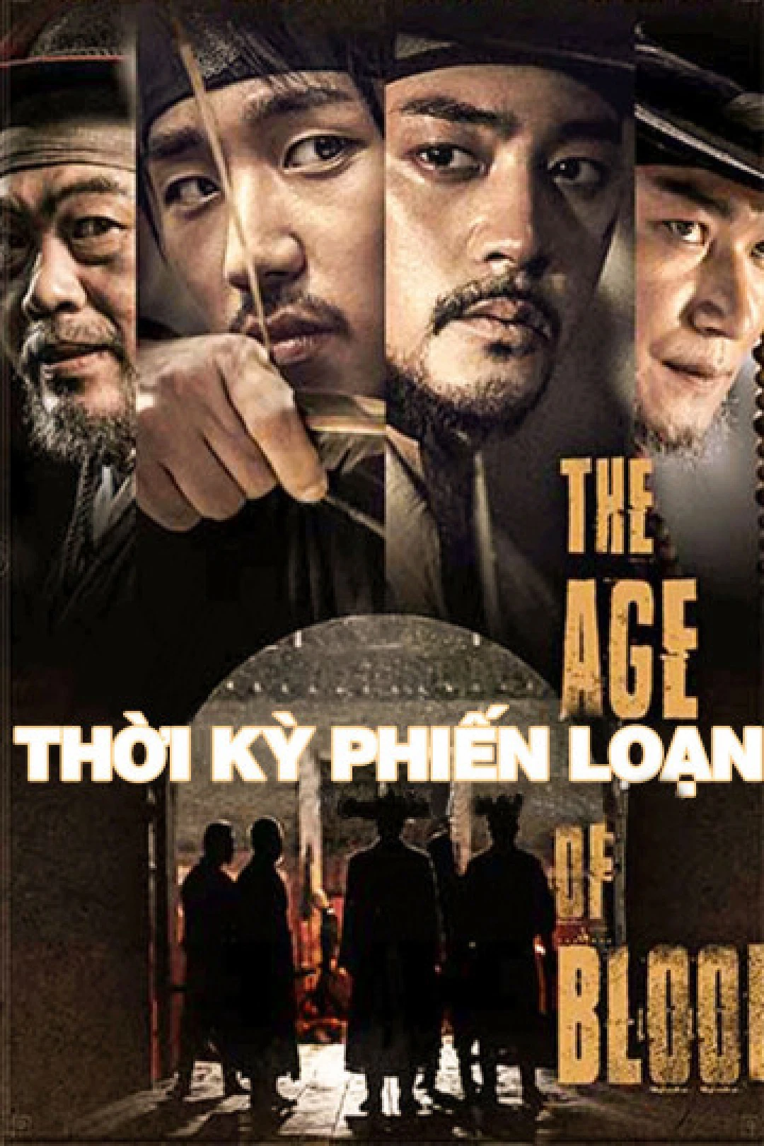 Thời Kỳ Phiến Loạn (The Age of Blood) [2017]