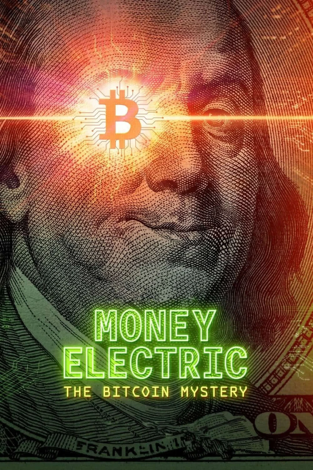 Tiền Điện Tử - Bí Ẩn Về Bitcoin (Money Electric: The Bitcoin Mystery) [2024]