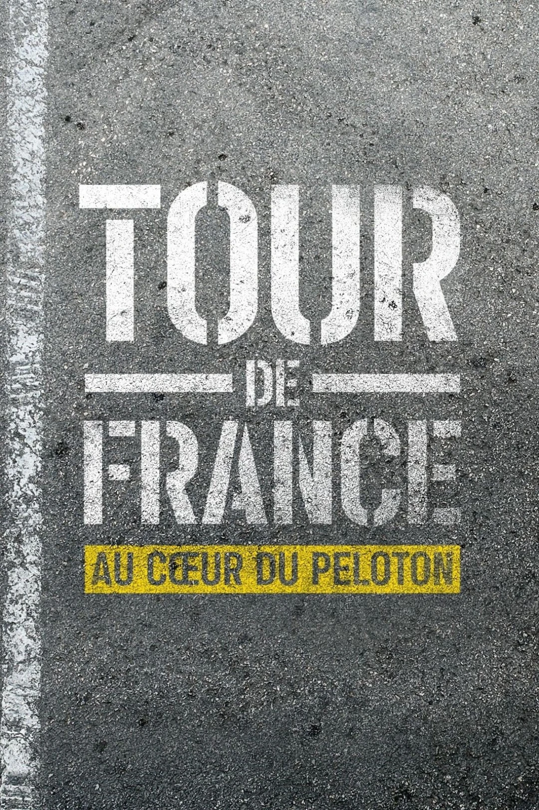 Tour De France: Trên Từng Dặm Đường (Phần 1) (Tour de France: Unchained (Season 1)) [2023]